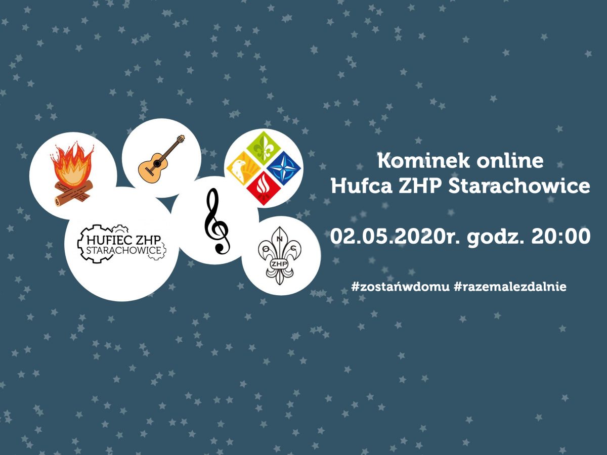 Kominek online #zostańwdomu z Hufcem Starachowice